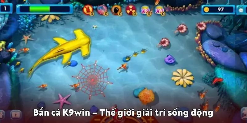 Bắn cá K9win