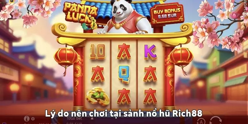 Lý do nên chơi tại sảnh nổ hũ Rich88